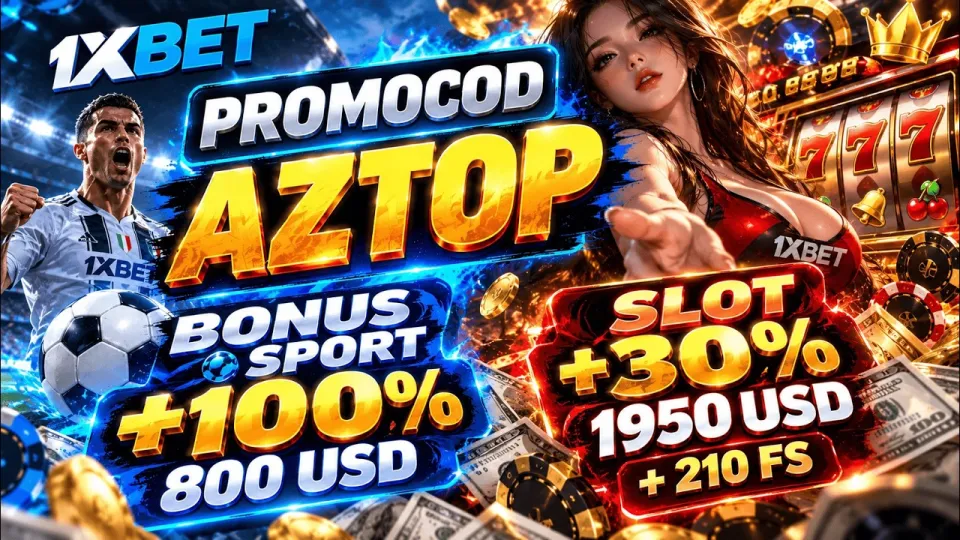How to use the 1xbet latest promo code AZTOP to claim your welcome bonus